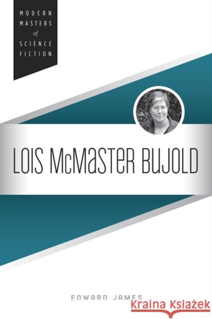 Lois McMaster Bujold Edward James 9780252080852 University of Illinois Press - książka