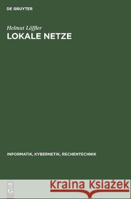 Lokale Netze Helmut Löffler 9783112618912 De Gruyter - książka
