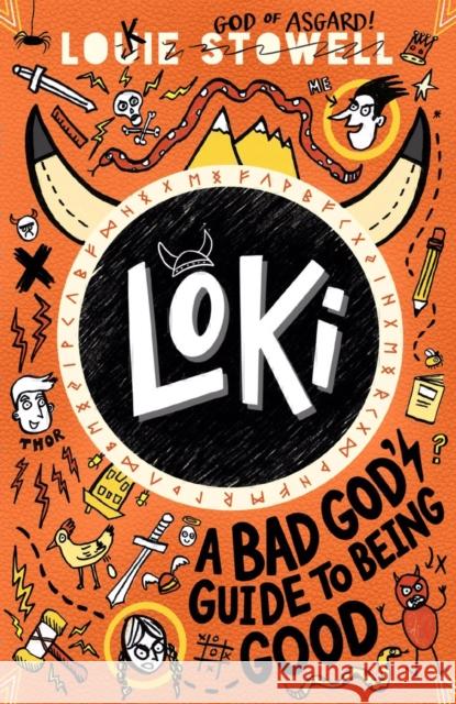 Loki: A Bad God's Guide to Being Good Louie Stowell 9781406399752 Walker Books Ltd - książka