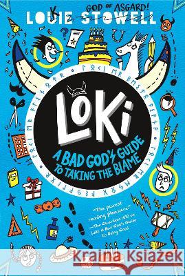 Loki: A Bad God\'s Guide to Taking the Blame Louie Stowell Louie Stowell 9781536233223 Walker Books Us - książka