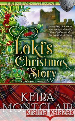 Loki's Christmas Story Keira Montclair Angela Polidoro 9781947213067 Keira Montclair - książka