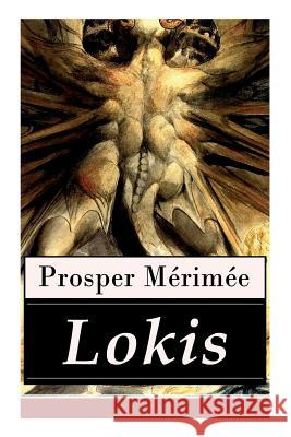 Lokis: Ein Gruselklassiker (Nach einer litauischen Legende) Prosper Mérimée, Paul Hansmann 9788027310432 e-artnow - książka