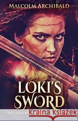 Loki's Sword Malcolm Archibald 9784867507421 Next Chapter - książka