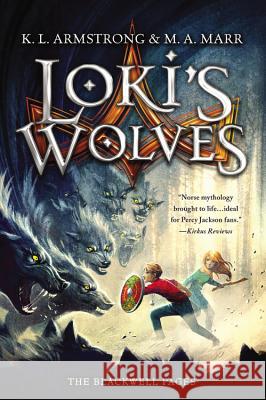 Loki's Wolves K. L. Armstrong M. A. Marr 9780316204972 Little, Brown Books for Young Readers - książka