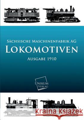 Lokomotiven Sachsische Maschinenfabrik Ag 9783845713168 UNIKUM - książka