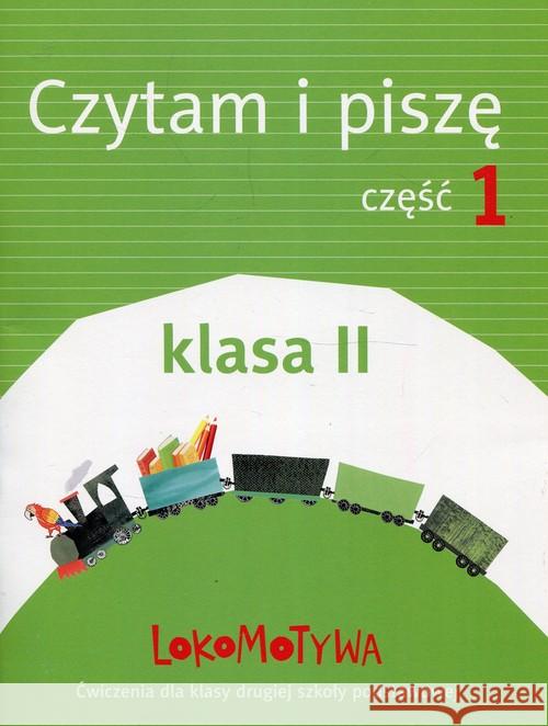 Lokomotywa 2 Czytam i piszę cz.1 w.2018 GWO Kulis Iwona Królikowska-Czarnota Katarzyna Pasternak Marzena 9788381181488 GWO - książka