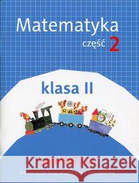 Lokomotywa 2 Matematyka cz.2 w.2018 GWO Dobrowolska Małgorzata Jucewicz Marta Szulc Agnieszka 9788381181440 GWO - książka