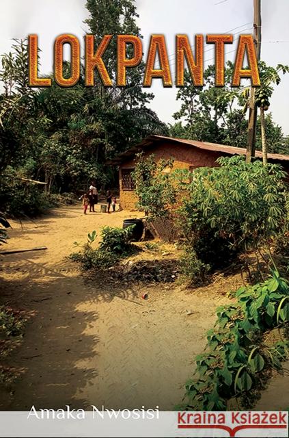 Lokpanta Amaka Nwosisi 9798886931013 Austin Macauley Publishers LLC - książka