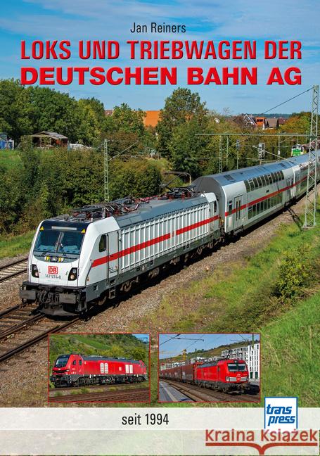 Loks und Triebwagen der Deutschen Bahn AG Reiners, Jan 9783613717473 Transpress - książka