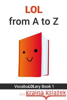 Lol from A to Z Amanda Terman 9781520813912 Independently Published - książka