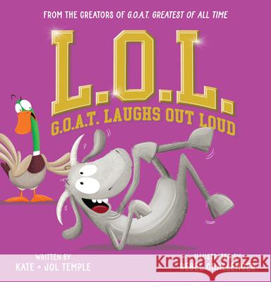 L.O.L.: G.O.A.T. Laughs Out Loud Jol Temple Kate Temple Rebel Challenger 9781546159582 Scholastic Press - książka