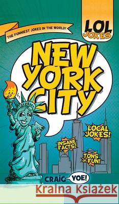 Lol Jokes: New York City Craig Yoe 9781540247162 Arcadia Pub (Sc) - książka