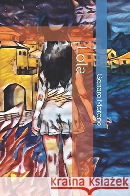 Lola Genaro Moreno, Luis Gutierrez, Emeli Vázquez 9798670378543 Independently Published - książka