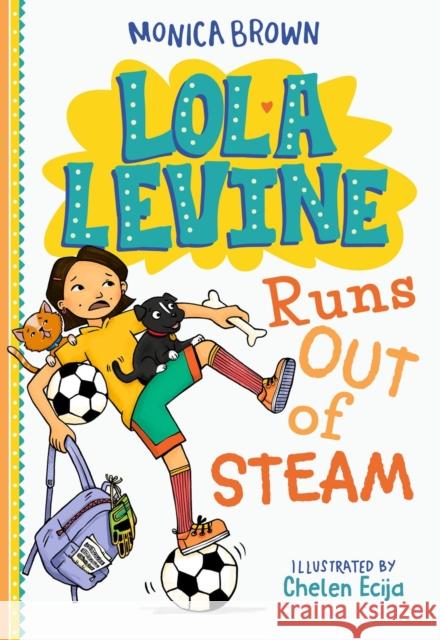 Lola Levine Runs Out of Steam Monica Brown 9780316580687 Little, Brown Books for Young Readers - książka