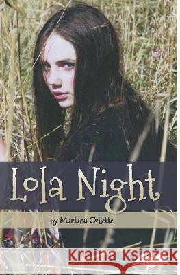 Lola Night Mariana Collette 9780994122766 Createbooks - książka