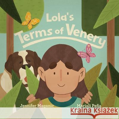 Lola's Terms of Venery Jennifer Maganic Mariali Pe 9781777281601 Jennifer Maganic - książka