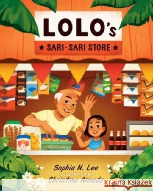 Lolo's Sari-sari Store Sophia N. Lee 9781534494473 Simon & Schuster - książka