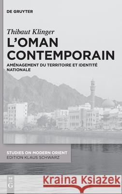 L'Oman contemporain Klinger, Thibaut 9783110747843 de Gruyter - książka