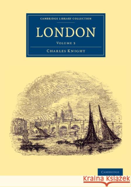 London Charles Knight 9781108073967 Cambridge University Press - książka