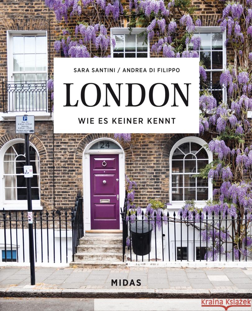 LONDON - Wie es keiner kennt Santini, Sara, Di Filippo, Andrea 9783038762430 Midas Collection - książka