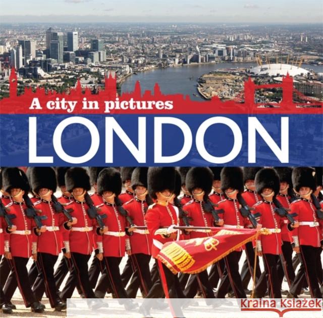 London: A City in Pictures  9781906672843  - książka
