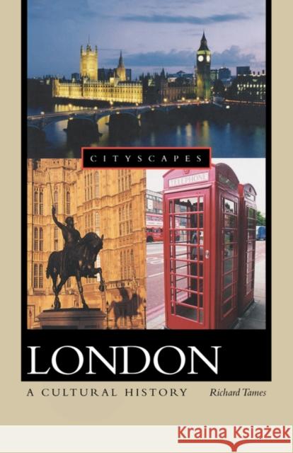 London: A Cultural History Tames, Richard 9780195309546 Oxford University Press - książka
