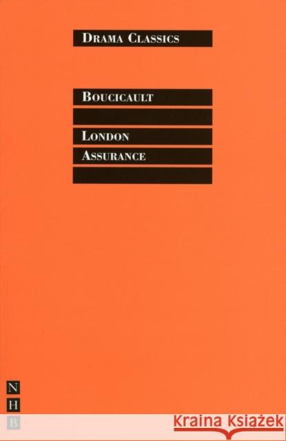 London Assurance Dion Boucicault 9781848420861  - książka