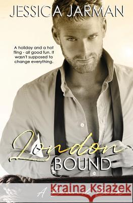London Bound Jessica Jarman 9781508893356 Createspace - książka