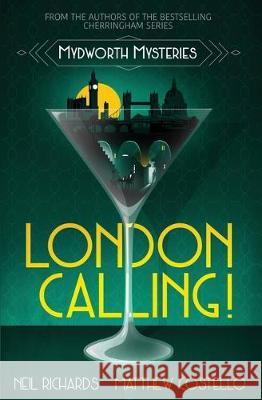 London Calling! Neil Richards, Matthew Costello 9781913331122 Red Dog Press - książka