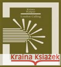 London Calling Krista Kašpar 9788074434990 Větrné mlýny - książka
