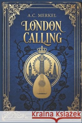 London Calling Merkel, A. C. 9798678322302 Independently Published - książka