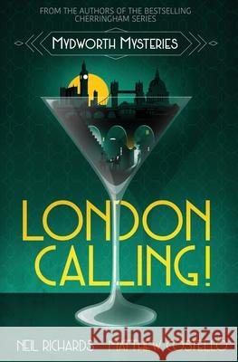 London Calling!: Large Print Version Neil Richards, Matthew Costello 9781913331467 Red Dog Press - książka