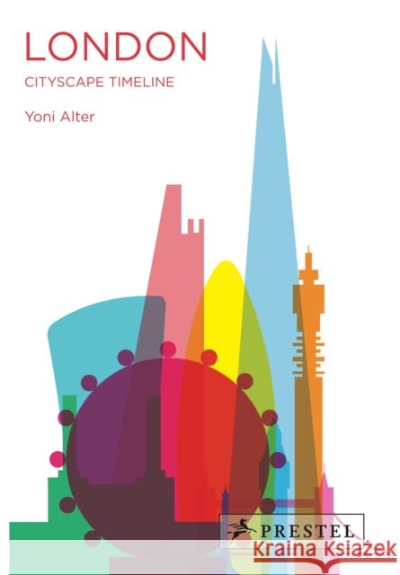 London: Cityscape Timeline Yoni Alter 9783791385150 Prestel - książka