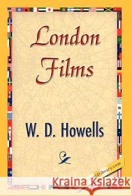 London Films Howells W 9781421844930 1st World Library - książka