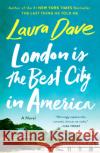 London Is the Best City in America Laura Dave 9780143038504 Penguin Books