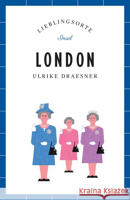 London - Lieblingsorte Draesner, Ulrike 9783458361718 Insel Verlag - książka