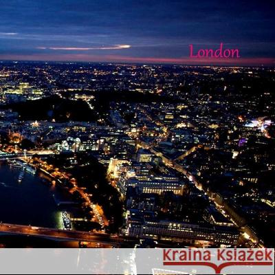 London: London In Pictures Cindy K Roberts 9781499334098 Createspace Independent Publishing Platform - książka