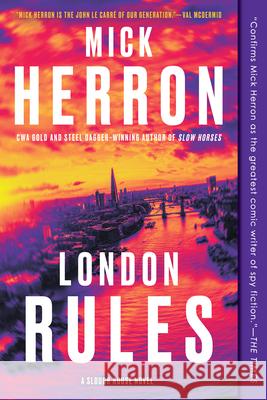 London Rules Mick Herron 9781641290241 Soho Press Inc - książka