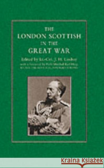 London Scottish in the Great War J.H. Lindsay 9781843421528 Naval & Military Press Ltd - książka