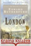 London: The Novel Edward Rutherfurd 9780345455680 Ballantine Books