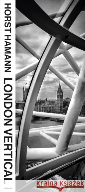 London Vertical Horst Hamann 9783961715305 teNeues Publishing UK Ltd - książka
