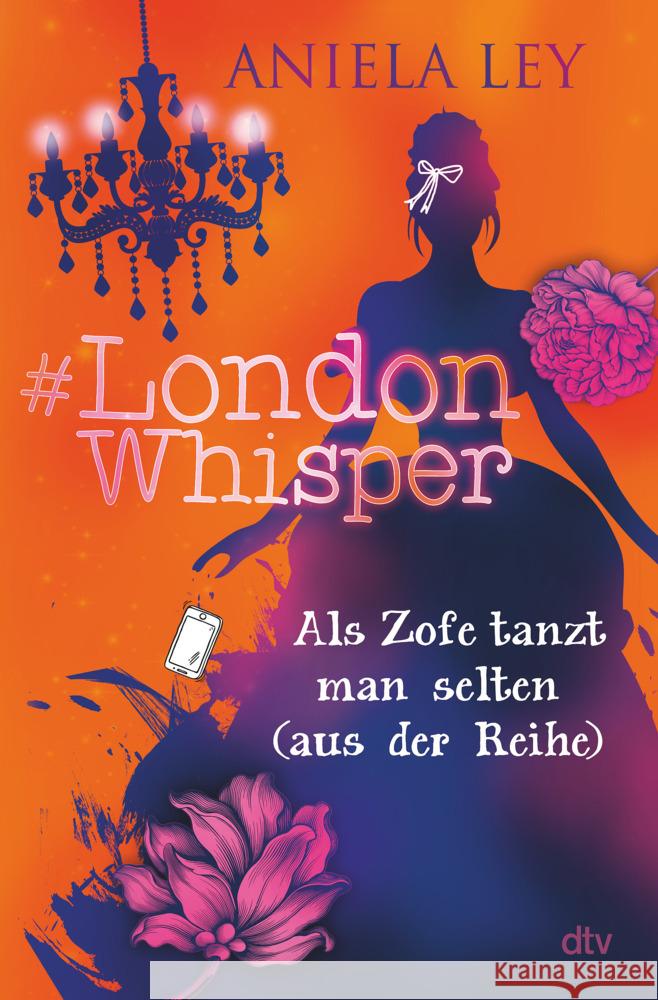 #London Whisper - Als Zofe tanzt man selten (aus der Reihe) Ley, Aniela 9783423764087 DTV - książka