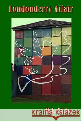 Londonderry Affair H.J. Sage 9781304870056 Lulu.com - książka