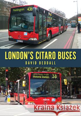 London's Citaro Buses David Beddall 9781398113299 Amberley Publishing - książka