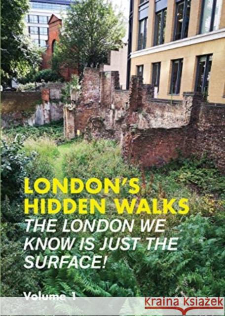 London's Hidden Walks Volume 1  9781902910703 Metro Publications Ltd - książka