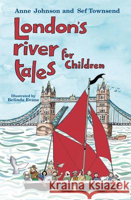 London's River Folk Tales for Children  9780750995610 The History Press Ltd - książka