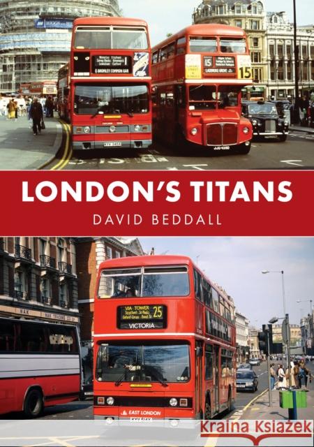 London's Titans David Beddall 9781398124479 Amberley Publishing - książka