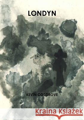 Londyn Kevin Cosgrove 9781326171148 Lulu.com - książka