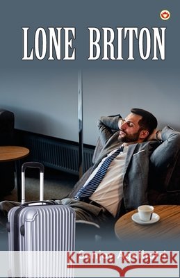 Lone Briton Sanjay Agnihotri 9789356846166 Diamond Pocket Books Pvt Ltd - książka