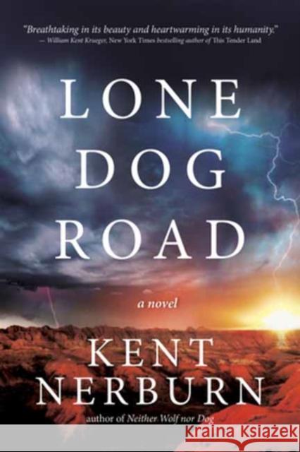 Lone Dog Road Kent Nerburn 9781608689941 New World Library - książka